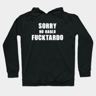 Fucktardo Hoodie